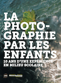 Photographie par les enfants (La)